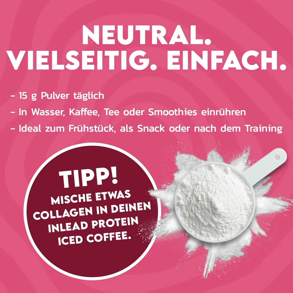 INLEAD - Collagen Peptides | Kollagen Pulver zur täglichen Ergänzung für Haut, Gelenke & Bindegewebe | Perfekte Löslichkeit & Natürlicher Geschmack ohne Aromen - 500g (Geschmacksneutral) – Bild 4