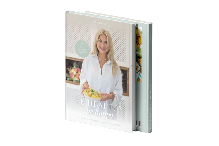Nadines Kochbuch - be healthy be happy