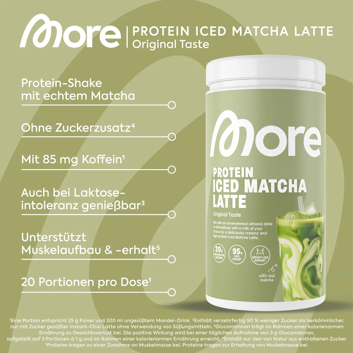 MORE Protein Iced Matcha Latte, 500g, Matcha Grünteepulver mit wertvollen Proteinen, wenig Zucker und Fett - made in Germany – Bild 3